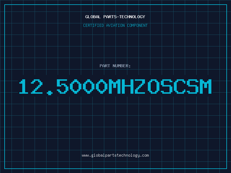 Aviation Part 12.5000MHZOSCSM
