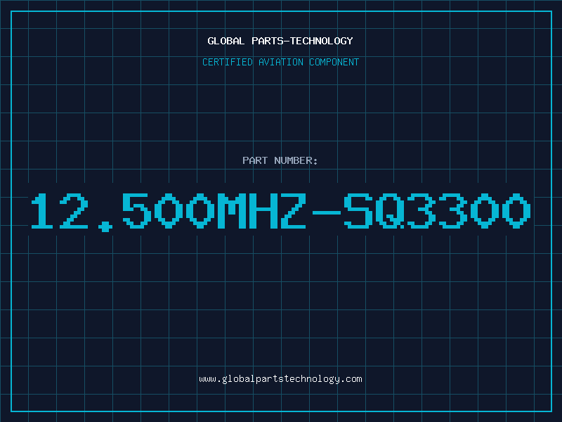 Aviation Part 12.500MHZ-SQ3300