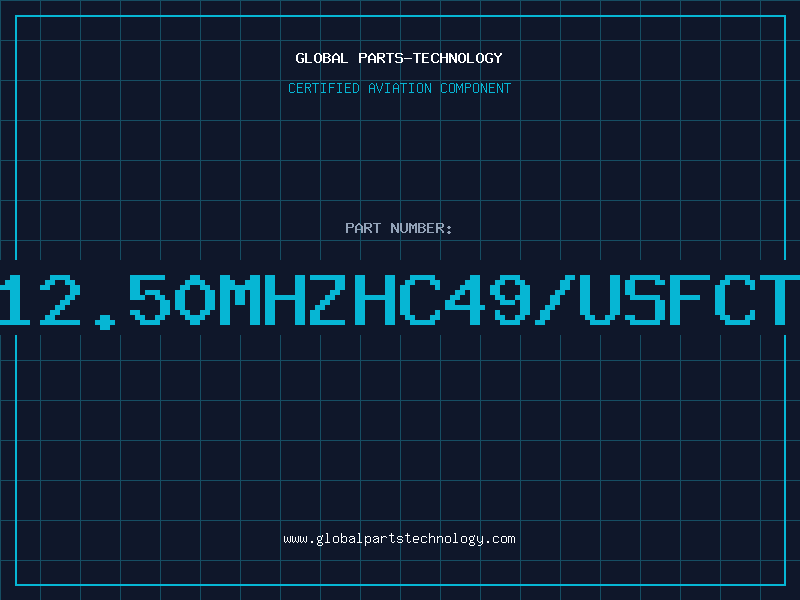 Aviation Part 12.50MHZHC49/USFCT