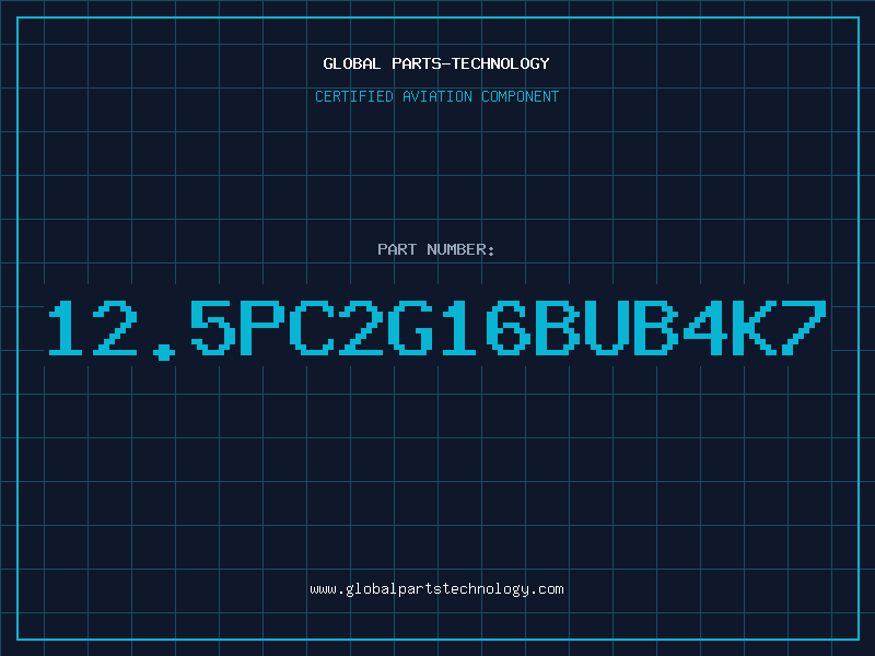Aviation Part 12.5PC2G16BUB4K7