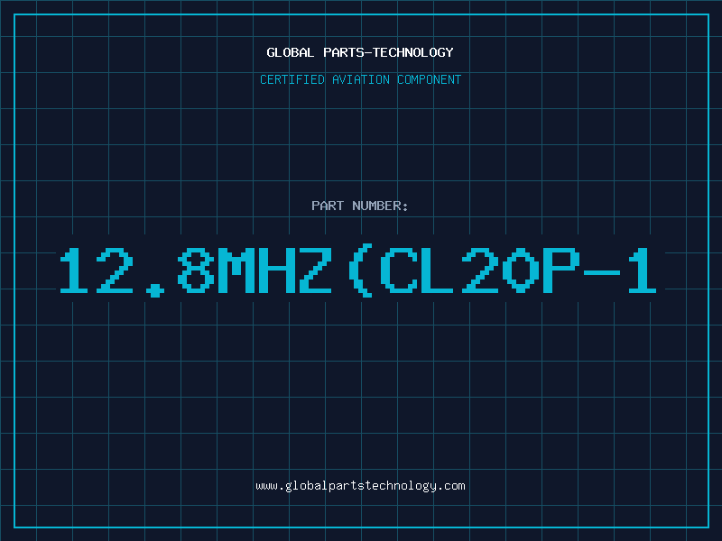 Aviation Part 12.8MHZ(CL20P-1
