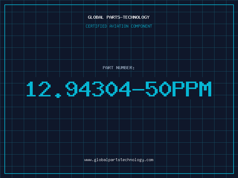 Aviation Part 12.94304-50PPM