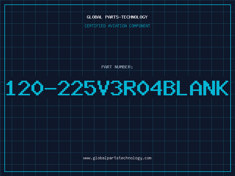Aviation Part 120-225V3R04BLANK