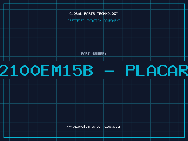 Aviation Part 12100EM15B - PLACARD