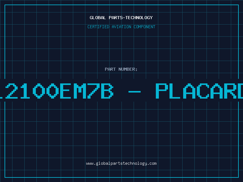 Aviation Part 12100EM7B - PLACARD