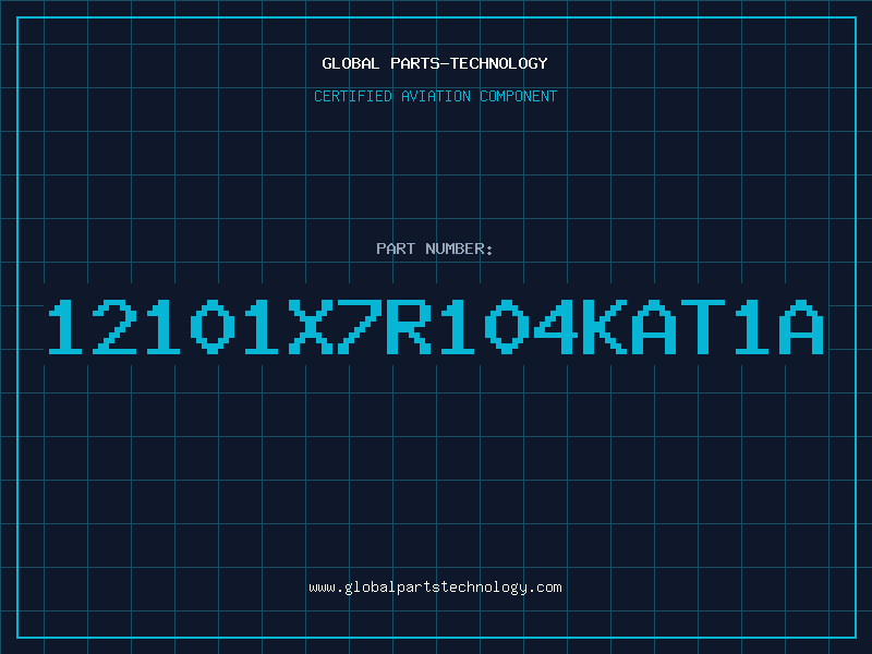 Aviation Part 12101X7R104KAT1A