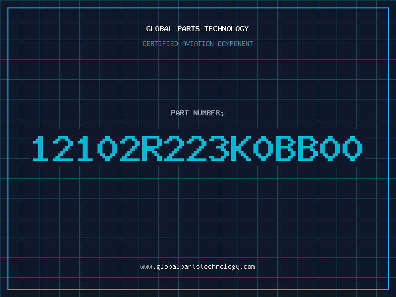 Aviation Part 12102R223K0BB00