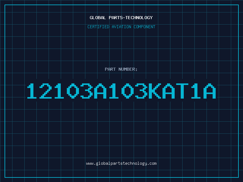 Aviation Part 12103A103KAT1A