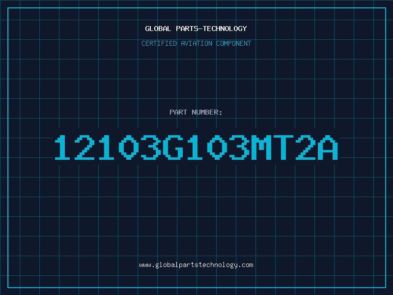 Aviation Part 12103G103MT2A
