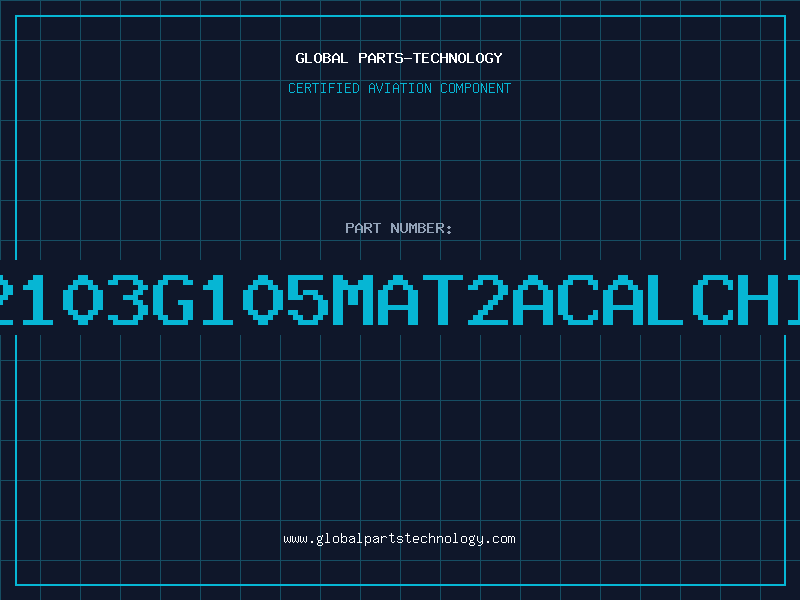 Aviation Part 12103G105MAT2ACALCHIP