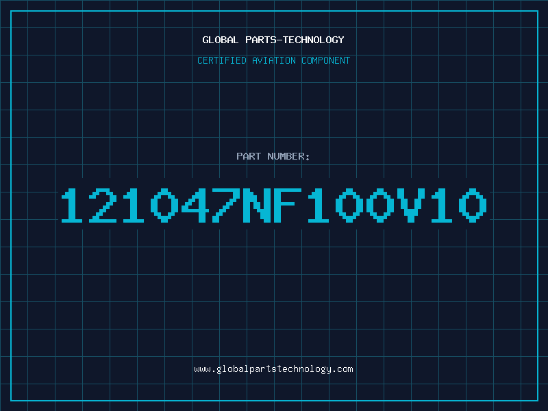 Aviation Part 121047NF100V10