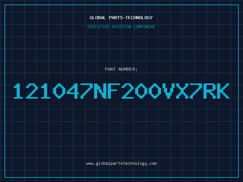 Aviation Part 121047NF200VX7RK