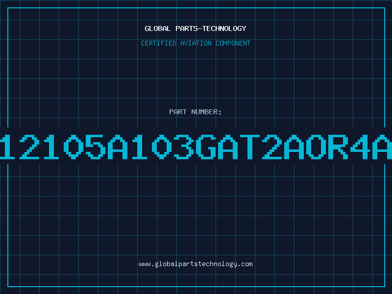 Aviation Part 12105A103GAT2AOR4A