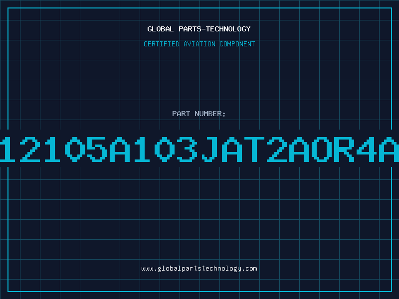Aviation Part 12105A103JAT2AOR4A