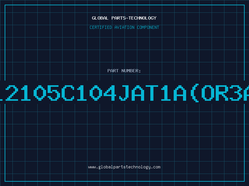 Aviation Part 12105C104JAT1AOR3A