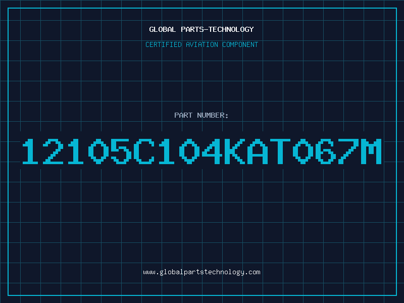Aviation Part 12105C104KAT067M