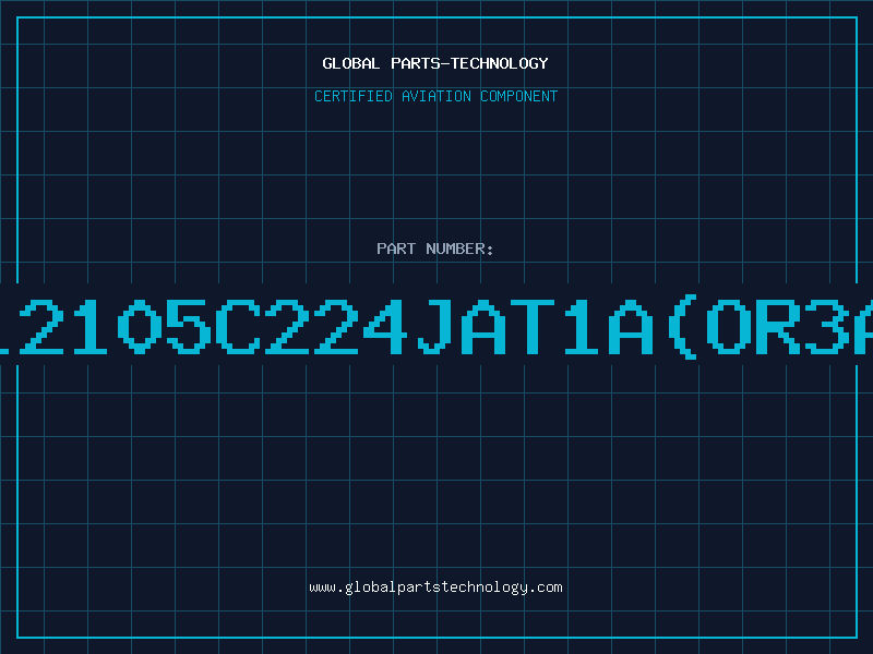 Aviation Part 12105C224JAT1AOR3A