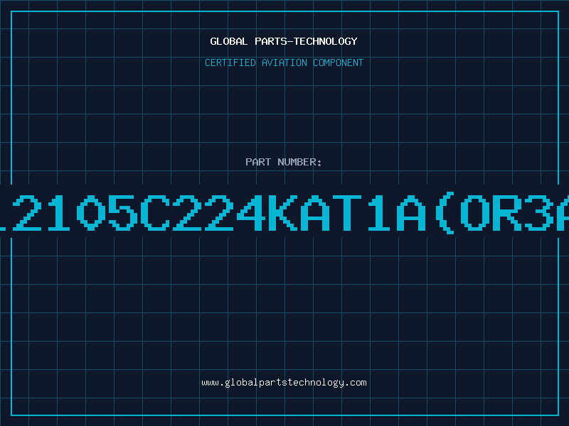 Aviation Part 12105C224KAT1A(OR3A