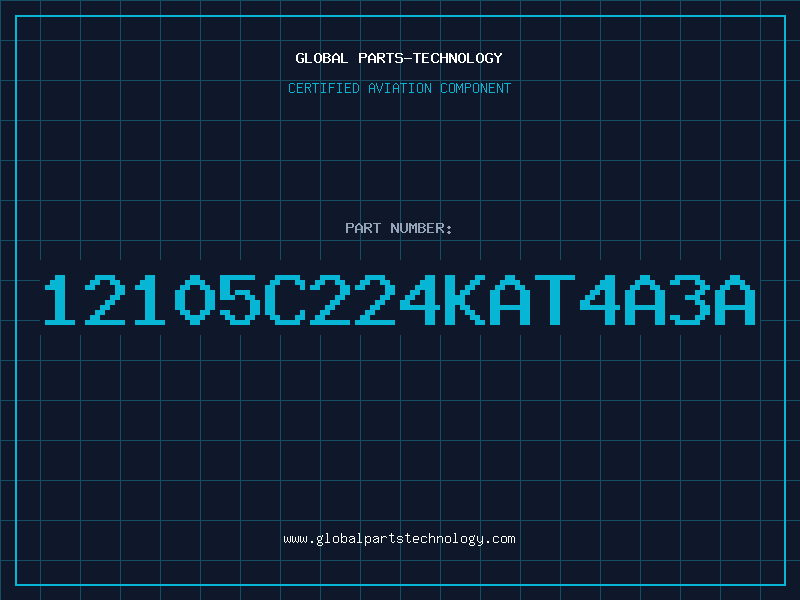 Aviation Part 12105C224KAT4A3A
