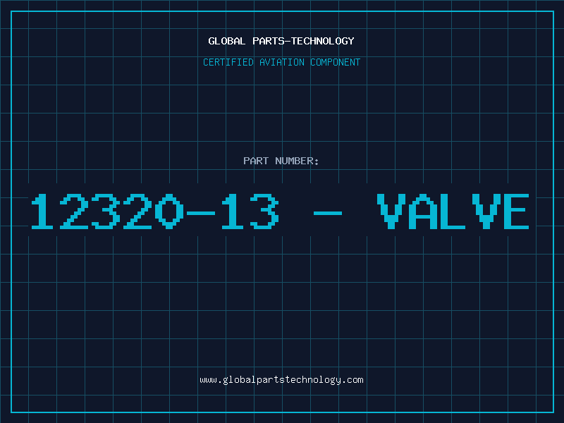 Aviation Part 12320-13 - VALVE