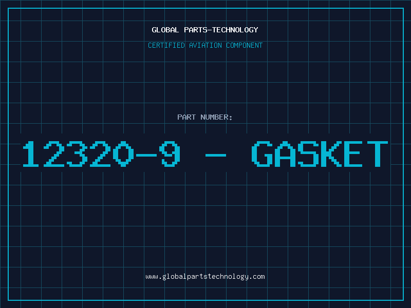 Aviation Part 12320-9 - GASKET