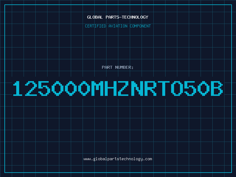 Aviation Part 125000MHZNRTO50B