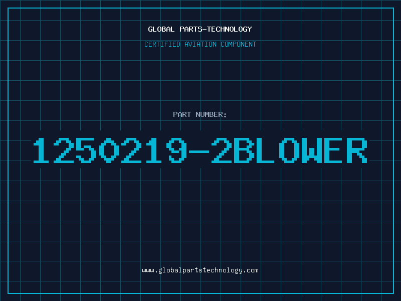 Aviation Part 1250219-2BLOWER