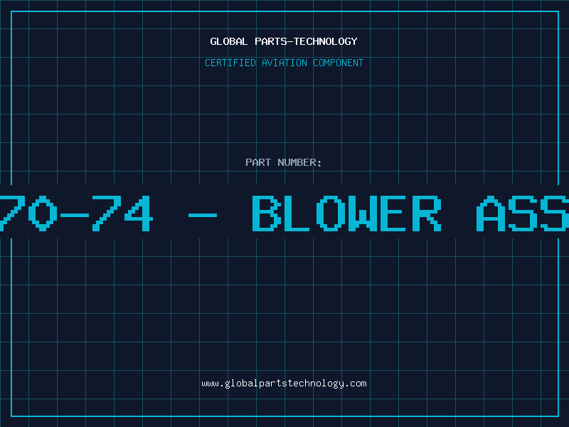 Aviation Part 1250270-74 - BLOWER ASSEMBLY