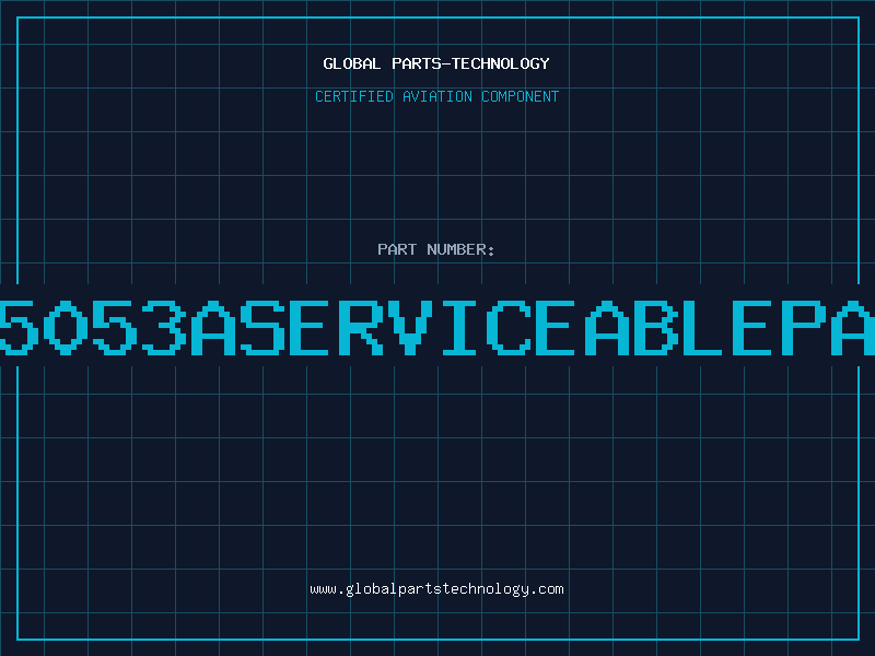 Aviation Part 125053Aserviceablepart