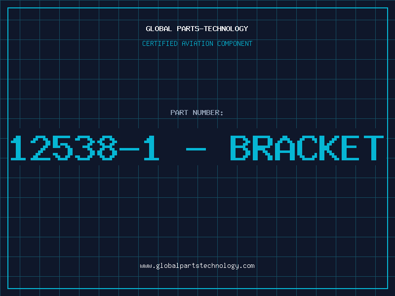 Aviation Part 12538-1 - BRACKET