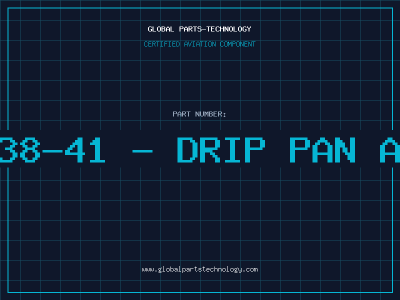 Aviation Part 12538-41 - DRIP PAN ASSY