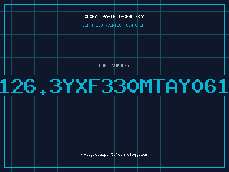 Aviation Part 126.3YXF330MTAY061