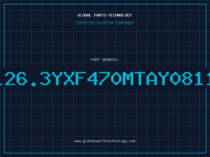Aviation Part 126.3YXF470MTAY0811