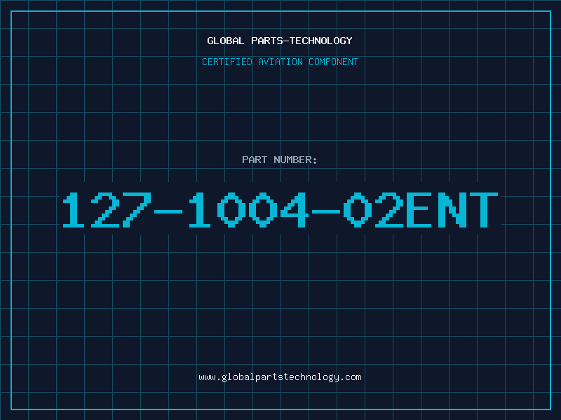 Aviation Part 127-1004-02ENT