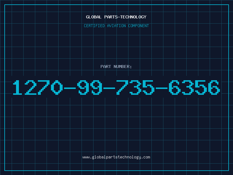 Aviation Part 1270-99-735-6356