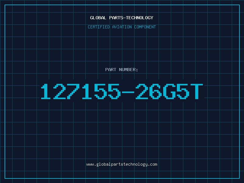 Aviation Part 127155-26G5T