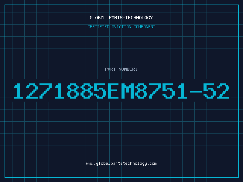 Aviation Part 1271885EM8751-52