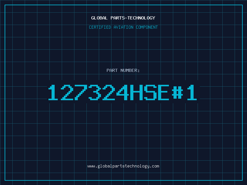 Aviation Part 127324HSE#1