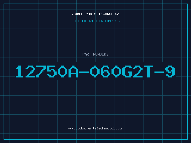 Aviation Part 12750A-060G2T-9