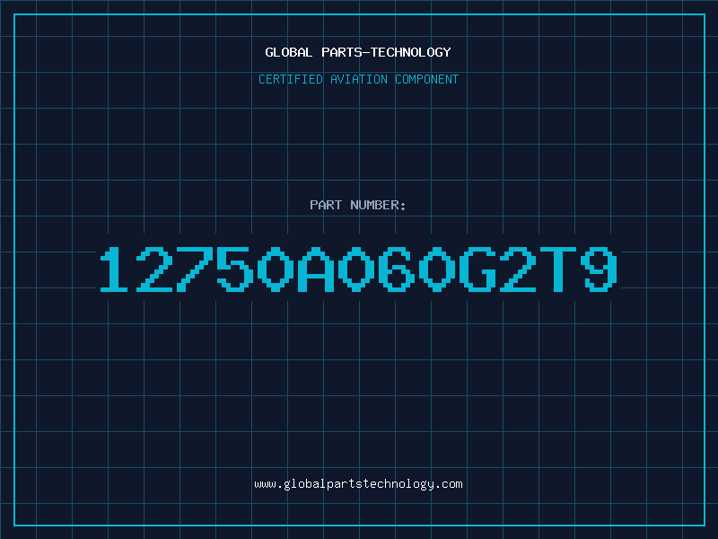 Aviation Part 12750A060G2T9