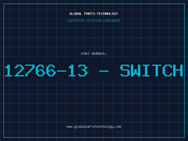 Aviation Part 12766-13 - SWITCH