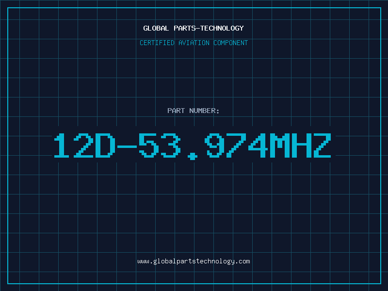 Aviation Part 12D-53.974MHZ