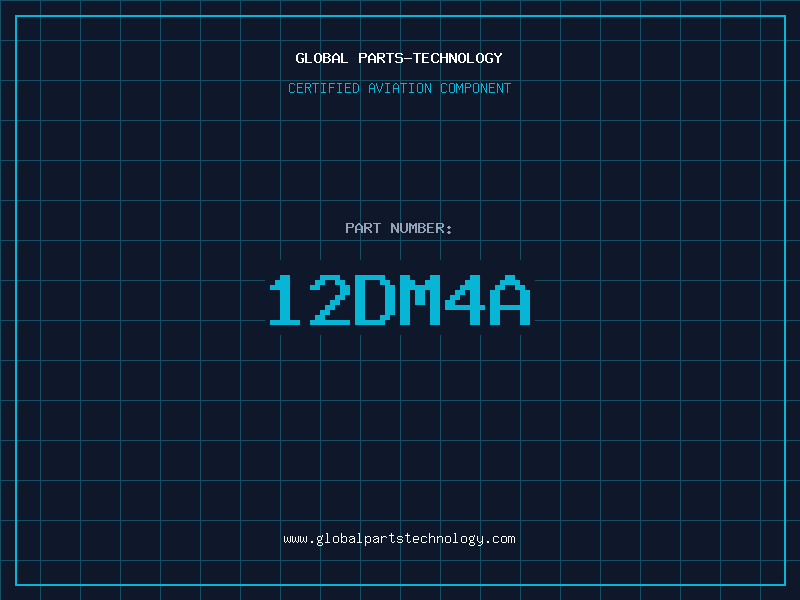 Aviation Part 12DM4A