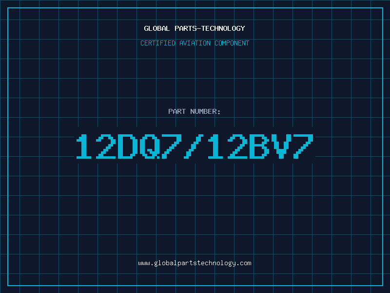 Aviation Part 12DQ7/12BV7