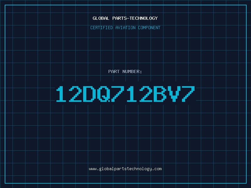 Aviation Part 12DQ712BV7