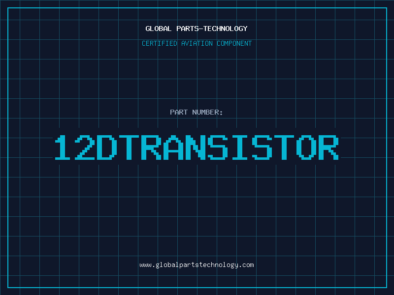 Aviation Part 12DTRANSISTOR