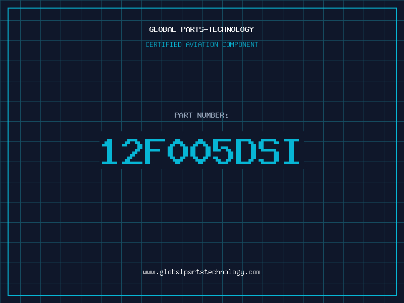 Aviation Part 12F005DSI