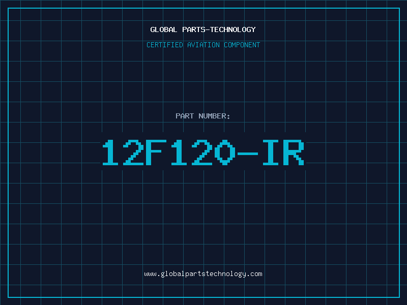 Aviation Part 12F120-IR