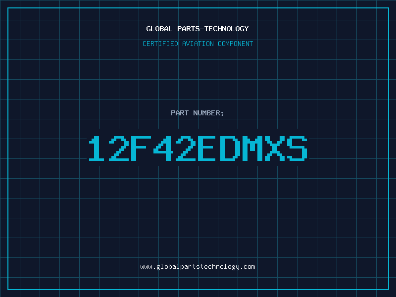 Aviation Part 12F42EDMXS
