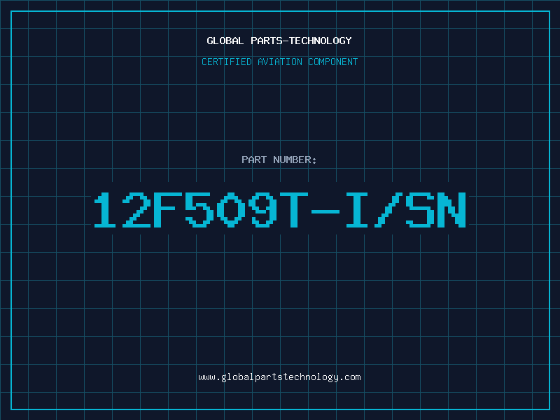 Aviation Part 12F509T-I/SN